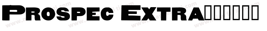 Prospec Extra字体转换